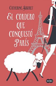 Descargar El cordero que conquistó París pdf, epub, ebook