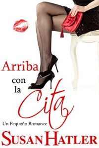 Descargar Arriba con la Cita (Mejor una Cita que Nunca nº 8) pdf, epub, ebook