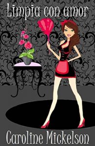 Descargar Limpia con amor pdf, epub, ebook