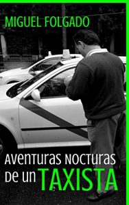 Descargar Aventuras nocturnas de un Taxista pdf, epub, ebook