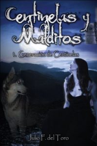 Descargar Generación de Centinelas (Centinelas y Malditos l) pdf, epub, ebook