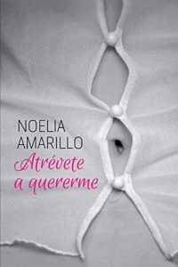 Descargar Atrévete a quererme (Amigos del barrio) pdf, epub, ebook