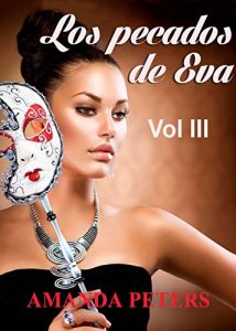 Descargar Los pecados de Eva – Volumen 3 (Saga “Los pecados de Eva”) pdf, epub, ebook