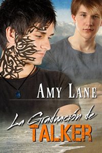 Descargar La graduación de Talker (Serie Talker nº 3) pdf, epub, ebook