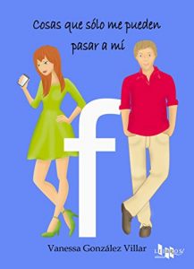 Descargar Cosas que solo me suelen pasar a mí pdf, epub, ebook