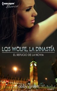 Descargar El refugio de la novia (Los Wolfe, la dinastía) pdf, epub, ebook