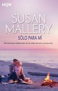 Descargar Sólo para mí (HQN) pdf, epub, ebook