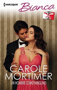 Descargar Un hombre como ninguno (Bianca) pdf, epub, ebook