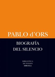Descargar Biografía del silencio (Biblioteca de Ensayo / Serie menor) pdf, epub, ebook