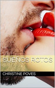 Descargar Sueños rotos (El amor entra siempre sin llamar nº 2) pdf, epub, ebook