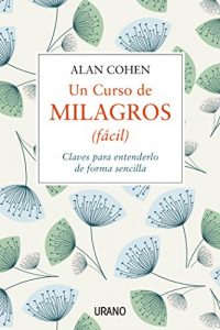 Descargar Un curso de milagros (fácil) (Crecimiento personal) pdf, epub, ebook