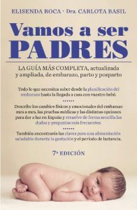 Descargar Vamos a ser padres: La guía más completa, actualizada y ampliada de embarazo, parto y posparto pdf, epub, ebook
