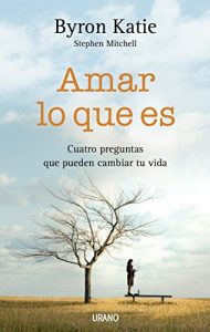 Descargar Amar lo que es (Crecimiento personal) pdf, epub, ebook
