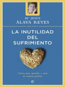 Descargar La inutilidad del sufrimiento pdf, epub, ebook