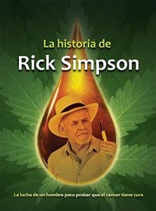 Descargar La historia de Rick Simpson pdf, epub, ebook