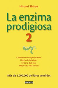 Descargar La enzima prodigiosa 2 (La enzima prodigiosa 2) pdf, epub, ebook