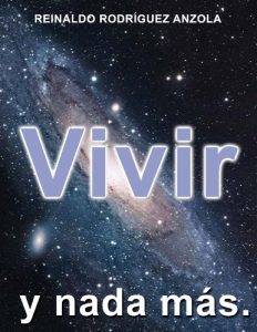 Descargar VIVIR… Y NADA MÁS. (VIDA Y MUERTE nº 3) pdf, epub, ebook