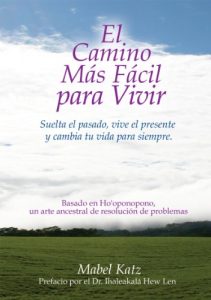 Descargar El Camino Más Facil Para Vivir (Spanish Edition) Suelta el pasado, vive el presente y cambia tu vida para siempre. pdf, epub, ebook