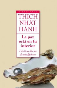 Descargar La paz está en tu interior: Prácticas diarias de mindfulness pdf, epub, ebook