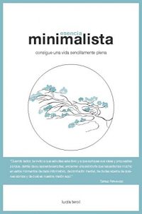 Descargar Esencia Minimalista: consigue una vida sencillamente plena pdf, epub, ebook