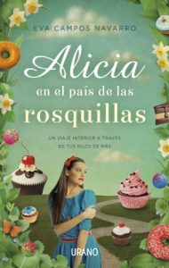 Descargar Alicia en el país de las rosquillas: 1 (Nutrición y dietética) pdf, epub, ebook