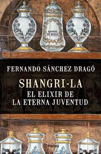 Descargar Shangri-la: el elixir de la eterna juventud pdf, epub, ebook