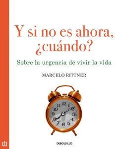Descargar Y si no es ahora, ¿cuándo? pdf, epub, ebook