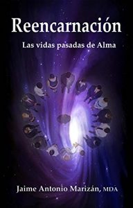 Descargar Reencarnación: Las vidas pasadas de Alma pdf, epub, ebook