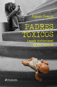 Descargar Padres tóxicos pdf, epub, ebook
