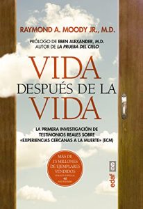 Descargar Vida después de la vida. Edición 40 aniversario (Nueva Era) pdf, epub, ebook