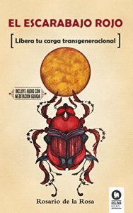 Descargar El escarabajo rojo: Libera tu carga transgeneracional pdf, epub, ebook
