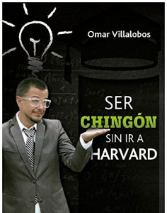 Descargar Ser Chingón pdf, epub, ebook