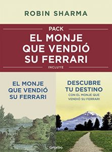 Descargar Pack: El monje que vendió su Ferrari: Incluye El monje que vendió su Ferrari y Descubre tu destino con el monje que vendió su Ferrari pdf, epub, ebook
