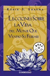 Descargar Lecciones sobre la vida del monje que vendió su Ferrari pdf, epub, ebook