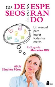 Descargar TUS DESEOS TE ESTAN ESPERANDO pdf, epub, ebook