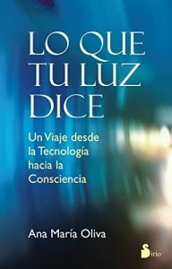 Descargar LO QUE TU LUZ DICE pdf, epub, ebook