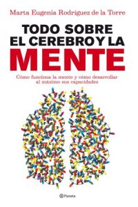 Descargar Todo sobre el cerebro y la mente pdf, epub, ebook
