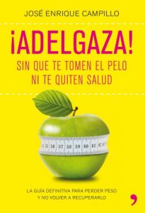 Descargar ¡Adelgaza!: Sin que te tomen el pelo ni te quiten salud pdf, epub, ebook