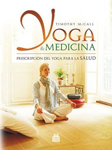 Descargar YOGA y  MEDICINA: Prescripción del yoga para la salud pdf, epub, ebook