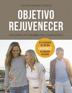 Descargar Objetivo rejuvenecer: Descubre las 7 claves para conseguirlo pdf, epub, ebook