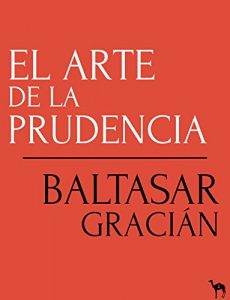 Descargar El arte de la prudencia pdf, epub, ebook