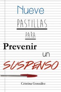 Descargar Nueve pastillas para prevenir un suspenso pdf, epub, ebook