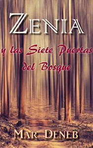 Descargar Zenia y las Siete Puertas del Bosque pdf, epub, ebook
