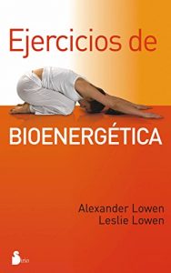 Descargar EJERCICIOS DE BIOENERGÉTICA pdf, epub, ebook