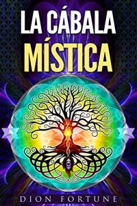 Descargar La Cábala Mística pdf, epub, ebook