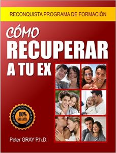 Descargar Cómo Recuperar a tu Ex – Para Mujeres: Para Mujeres pdf, epub, ebook
