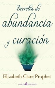 Descargar Decretos de abundancia y curacion pdf, epub, ebook