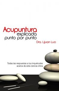 Descargar Acupuntura explicada punto por punto pdf, epub, ebook