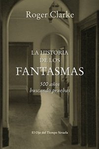 Descargar La historia de los fantasmas (El Ojo del Tiempo) pdf, epub, ebook