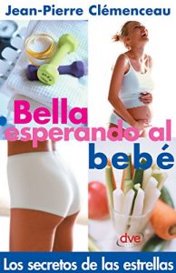 Descargar Bella esperando el bebé pdf, epub, ebook
